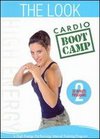 The Look: Cardio Boot Camp