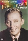 Bing Crosby: A Little Bit of Irish