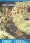 Aquaria: The Classic Aquarium