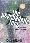 The Psychedelic Furs: Live from the House of Blues