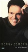 Donny Osmond: This is the Moment