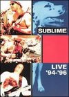 Sublime: Live 94-96