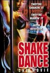 Shake Dance: The Movie