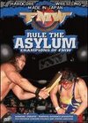 FMW: Rule the Asylum - Champions of FMW