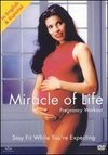 Miracle of Life Pregnancy Workout