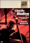 Charlie Haden: Liberation Music Orchestra - Live in Montreal