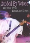 Guided By Voices: The Who Went Home and Cried