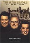 The Irish Tenors: Ellis Island