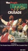 The Williams Brothers and Pastor James Dixon: The People Empowered to Win Crusade