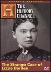 History's Mysteries: The Strange Case of Lizzie Borden