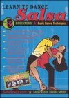 Learn To Salsa Dance - Salsa Dancing Guide For Beginners: Vol. 3