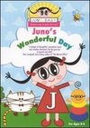 Juno's Wonderful Day