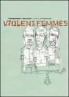 Violent Femmes: Permanent Record - Live and Otherwise