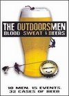 The Outdoorsmen: Blood, Sweat and Beers
