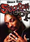 Snoop Dogg: Unauthorized