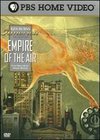 Ken Burns' America: Empire of the Air - The Men Who Made Radio