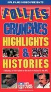 NFL: Follies, Crunches, Highlights & Histories