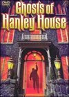 Ghost of Hanley House