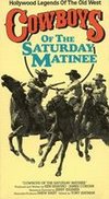 Cowboys of the Saturday Matinee