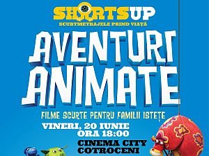 Aventuri Animate la ShortsUP, un program de filme scurte pentru familii istete